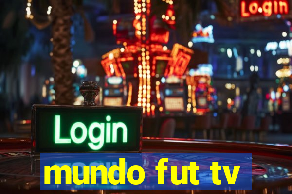 mundo fut tv